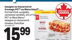 L'Intermarché LASAGNE OU MACARONI ET FROMAGE | LASAGNA OR MACARONI & CHEESE, CLUB SIZE, 2/2.27 KG offer
