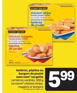 L'Intermarché LANIÈRES, PÉPITES OU BURGERS DE POULET SURGELÉS, 908 G CHICKEN STRIPS, NUGGETS OR BURGERS offer