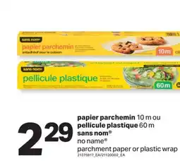 L'Intermarché PAPIER PARCHEMIN, 10 M OU PELLICULE PLASTIQUE, 60 M | PARCHMENT PAPER OR PLASTIC WRAP offer