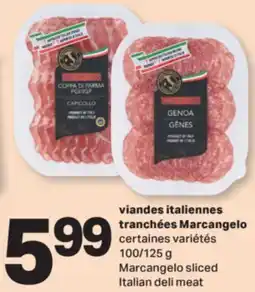L'Intermarché VIANDES ITALIENNES TRANCHÉES | SLICED ITALIAN DELI MEAT, 100/125g offer