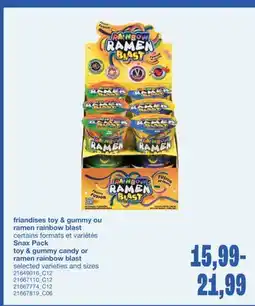 Wholesale Club FRIANDISES TOY & GUMMY OU RAMEN RAINBOW BLAST offer