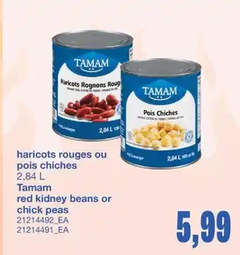 Wholesale Club HARICOTS ROUGES OU POIS CHICHES 2,84 L offer