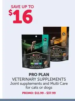 Mondou PRO PLAN VETERINARY SUPPLEMENTS Joint supplements and Multi Care for cats or dogs offer
