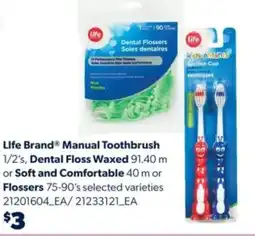 Real Canadian Superstore LIfe BrandManual Toothbrush, Dental Floss Waxed or Soft and Comfortable or Flossers offer