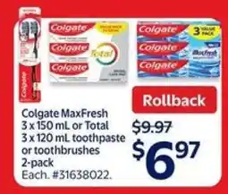 Walmart Colgate MaxFresh or Total offer