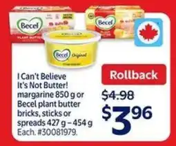 Walmart I Can't Believe It's Not Butter! margarine or Becel plant butter offer