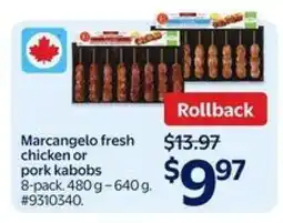 Walmart Marcangelo Fresh Chicken or Pork Kabobs offer
