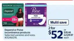 Walmart DEPEND or POISE INCONTINENCE PRODUCTS offer