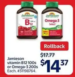 Walmart Jamieson Vitamin B12 100s or Omega-3 200s offer