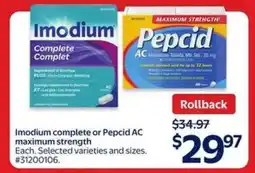 Walmart Imodium complete or Pepcid AC maximum strength offer