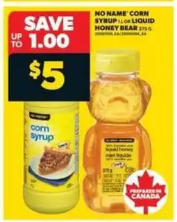Real Canadian Superstore No Name Corn Syrup or Liquid Honey Bear offer