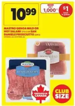 Real Canadian Superstore Mastro Genoa Mild or Hot Salami or San Daniele Prosciutto offer