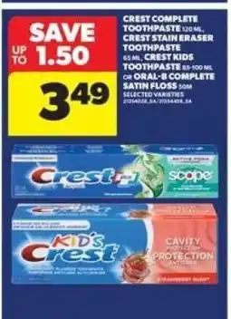 Real Canadian Superstore Crest Complete Toothpaste or Oral-B Complete Satin Floss offer