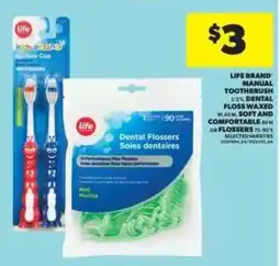 Real Canadian Superstore Life Brand Manual Toothbrush / Dental Floss Waxed / Flossers offer