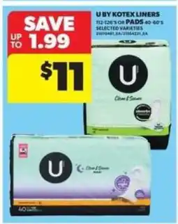 Real Canadian Superstore U by Kotex Liners or Pads offer