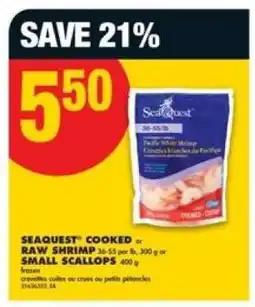 No Frills SEAQUEST COOKED or RAW SHRIMP or SMALL SCALLOPS offer