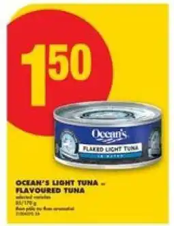 No Frills OCEAN’S LIGHT TUNA – FLAVOURED TUNA offer