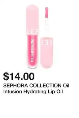 Sephora SEPHORA COLLECTION Oil Infusion Hydrating Lip Oil offer