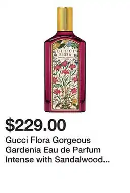 Sephora Gucci Flora Gorgeous Gardenia Eau de Parfum Intense with Sandalwood and White Florals offer