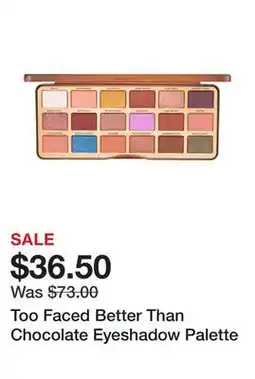 Sephora Too Faced Better Than Chocolate Eyeshadow Palette offer