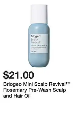 Sephora Briogeo Mini Scalp Revival Rosemary Pre-Wash Scalp and Hair Oil offer