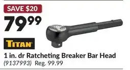 Princess Auto 1 in. dr Ratcheting Breaker Bar Head offer