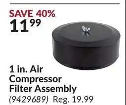 Princess Auto 1 in. Air Compressor Filter Assembly offer