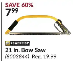 Princess Auto 21 in. Bow Saw offer