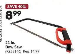 Princess Auto 21 in Bow Saw offer