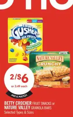 Shoppers Drug Mart BETTY CROCKER FRUIT SNACKS or NATURE VALLEY GRANOLA BARS offer