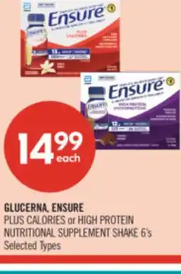 Shoppers Drug Mart GLUCERNA, ENSURE PLUS CALORIES or HIGH PROTEIN NUTRITIONAL SUPPLEMENT SHAKE 6's offer