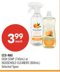 Shoppers Drug Mart ECO-MAX DISH SOAP (740mL) or HOUSEHOLD CLEANERS (800mL) offer