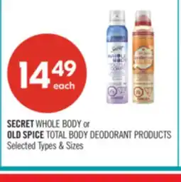 Shoppers Drug Mart SECRET WHOLE BODY OR OLD SPICE TOTAL BODY DEODORANT PRODUCTS offer