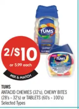 Shoppers Drug Mart TUMS ANTACID CHEWIES (32's), CHEWY BITES (28's -32's) or TABLETS (60's - 100's) offer