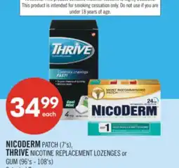 Shoppers Drug Mart NICODERM PATCH (7's), THRIVE NICOTINE REPLACEMENT LOZENGES or GUM (96's - 108's) offer