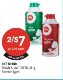 Shoppers Drug Mart LIFE BRAND FOAMY SHAVE CREAM offer