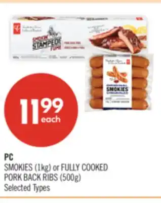 Shoppers Drug Mart PC SMOKIES (1kg) or FULLY COOKED PORK BACK RIBS (500g) offer