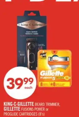 Shoppers Drug Mart KING∙C∙GILLETTE BEARD TRIMMER, GILLETTE FUSION5 POWER or PROGLIDE CARTRIDGES (8's) offer