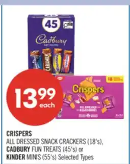 Shoppers Drug Mart CRISPERS ALL DRESSED SNACK CRACKERS (18's), CADBURY FUN TREATS (45's) or KINDER MINIS (55's) offer
