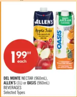 Shoppers Drug Mart DEL MONTE NECTAR (960mL), ALLEN'S (1L) or OASIS (960mL) BEVERAGES offer