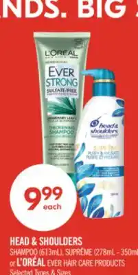 Shoppers Drug Mart HEAD & SHOULDERS SHAMPOO (513mL), SUPREME (278mL-350ml or L'OREAL EVER HAIR CARE PRODUCTS offer