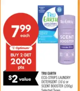 Shoppers Drug Mart TRU EARTH ECO-STRIPS LAUNDRY DETERGENT (16's) or SCENT BOOSTER (200g) offer
