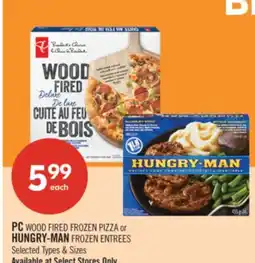 Shoppers Drug Mart PC WOOD FRED FROZEN PIZZA or HUNGRY-MAN FROZEN ENTREES offer