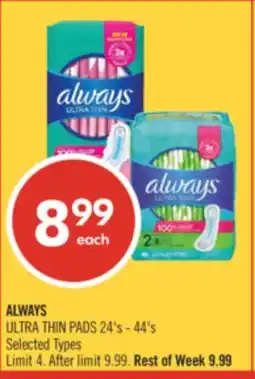 Shoppers Drug Mart ALWAYS ULTRA THIN PADS offer