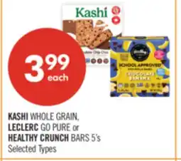 Shoppers Drug Mart KASHI WHOLE GRAIN, LECLERC GO PURE or HEALTHY CRUNCH BARS offer