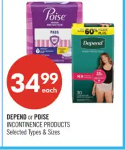 Shoppers Drug Mart DEPEND or POSE INCONTINENCE PRODUCTS offer