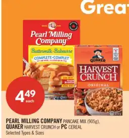 Shoppers Drug Mart PEARL MILLING COMPANY PANCAKE MIX (905g), QUAKER HARVEST CRUNCH or PC CEREAL offer
