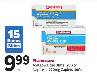 Pharmasave Pharmasave ASA Low Dose 81mg 120' s or Naproxen 220mg Caplets 100' s offer