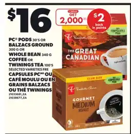 Independent City Market PC PODS, 30'S OR BALZACS GROUND COFFEE, 300 G OR WHOLE BEAN, 340 G OR TWININGS TEA, 100'S offer