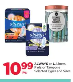 Rexall ALWAYS or L. Liners, Pads or Tampons offer